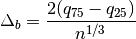 \Delta_b = \frac{2(q_{75} - q_{25})}{n^{1/3}}
